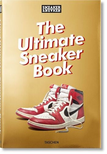 THE ULTIMATE SNEAKER BOOK